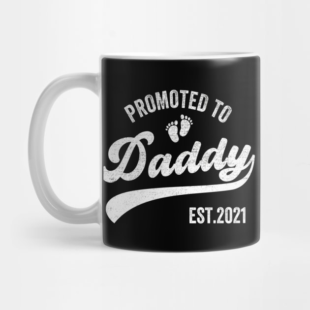 Promoted to Daddy 2021, Funny New Dad Baby by DragonTees